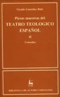 Piezas Maestras del Teatro Teológico Español. Ii. Comedias
