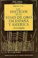 Los Místicos de la Edad de Oro en España y América