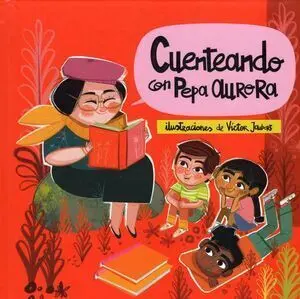 Cuenteando con Pepa Aurora