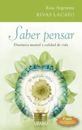 Saber Pensar. El Metodo Silva para un Nuevo Siglo +Cd