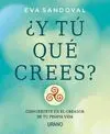 ¿Y tú qué Crees?
