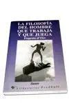 La Filosofã?Âa del Hombre que Trabaja y Juega