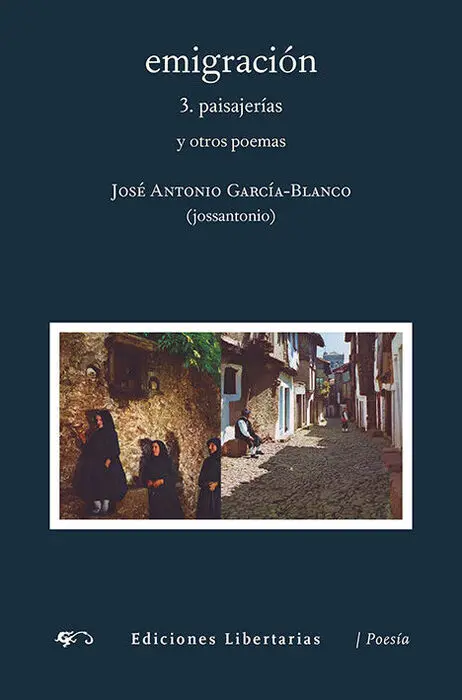 Emigraciã?³N. 3. Paisajerã?Âas y Otros Poemas
