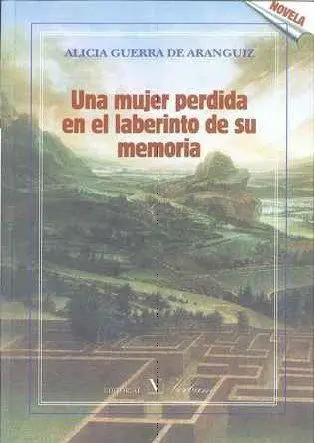 Una Mujer Perdida en el Laberinto de Su Memoria