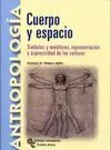 Cuerpo y Espacio. Simbolos y Metaforas, Representacion y Expresiv