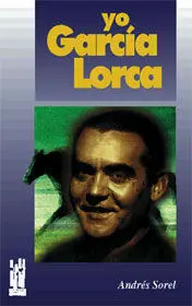 Yo, GarcãÂa Lorca