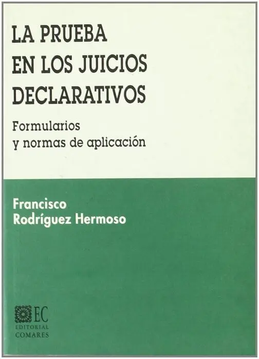 La Prueba en los Juicios Declarativos