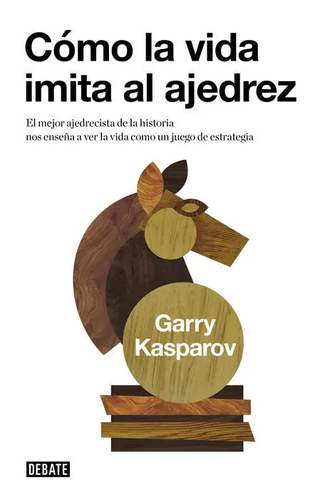 Como la Vida Imita Al Ajedrez