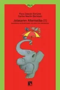Jolasaren Alternatiba (I)