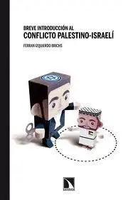 Breve Historia Al Conflicto Palestino- Israeli