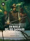 En Busca del Rio Sagrado. Las Fuentes del Nilo