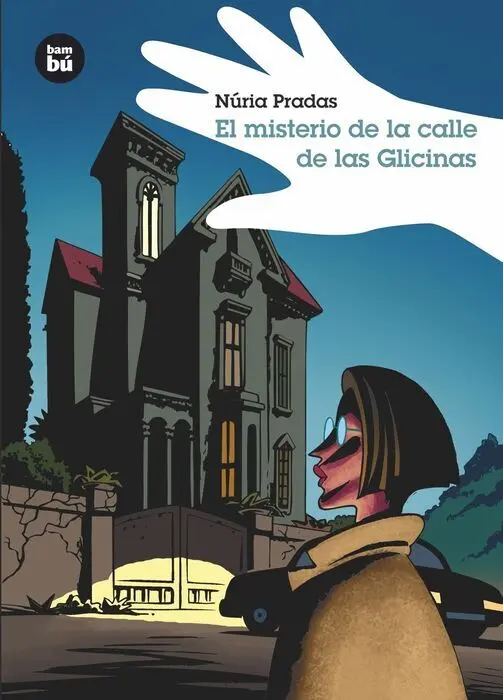 Misterio de la Calle de las Glicinas el
