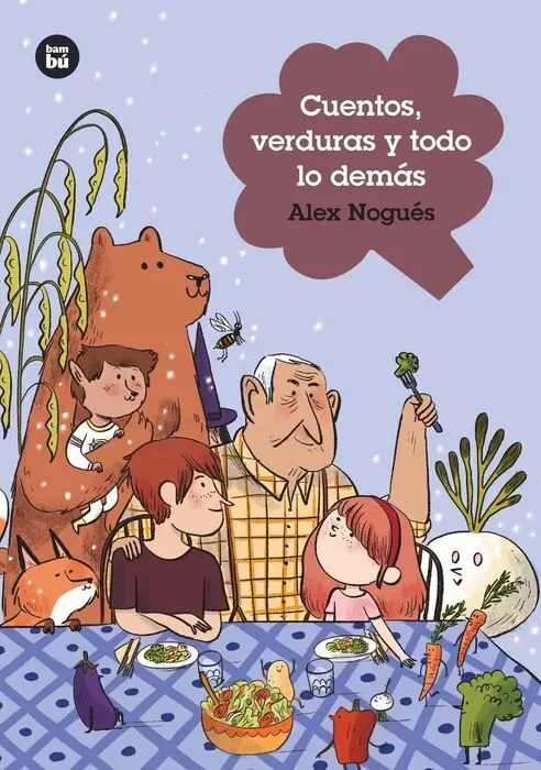 Cuentos, Verduras y Todo lo Demás