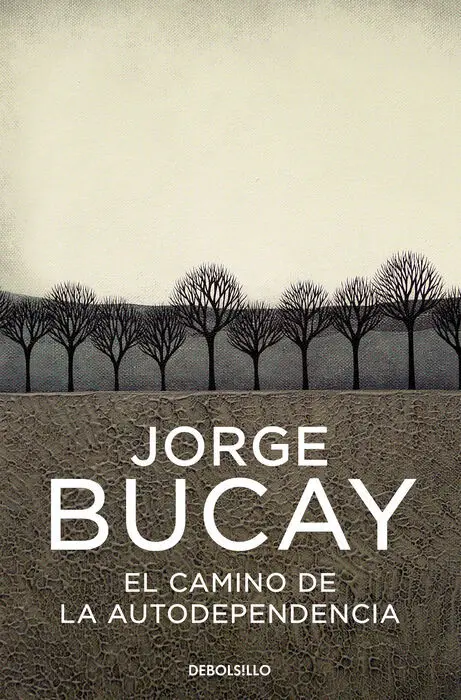 Camino de la Autodependencia, el.