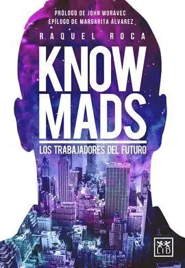 Knowmads. Los Trabajores del Futuro