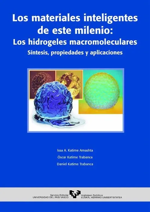Los Materiales Inteligentes de este Milenio:los Hidrogeles Macromoleculares