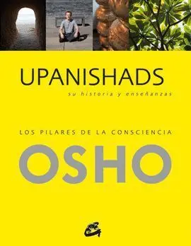 Upanishads. Su Historia y Enseñanzas