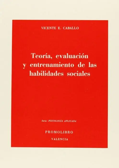 Teoría Evaluación y Entrenamiento de las Habilidades Sociales
