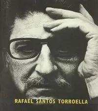 Rafael Santos Torroella. En los Márgenes de la Poesía y el Arte