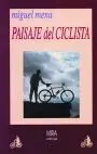 Paisaje del Ciclista : un Viaje Aragonã?©S