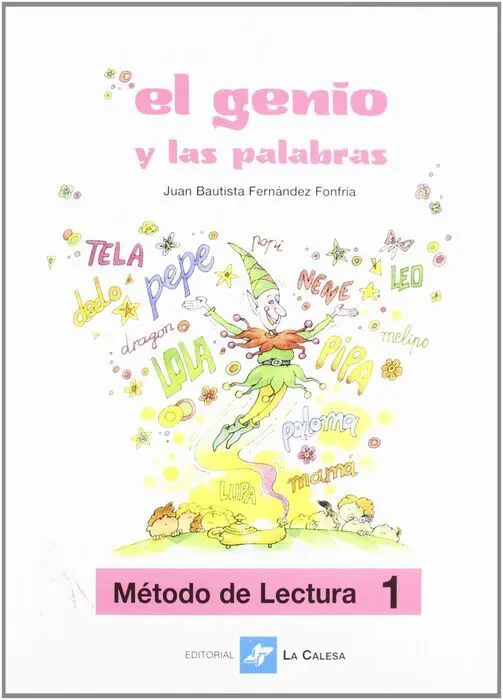 Genio y las Palabras. Metodo Lectura/Escritura 1.