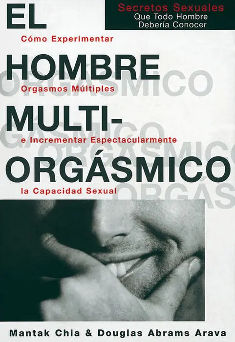 Hombre Multiorgasmico, el
