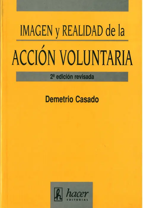 Imagen y Realidad de la Accion Voluntaria 2�ªed.