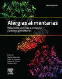 Alergias Alimentarias. Reacciones Adversas a Alimentos y Aditivos Alimentarios