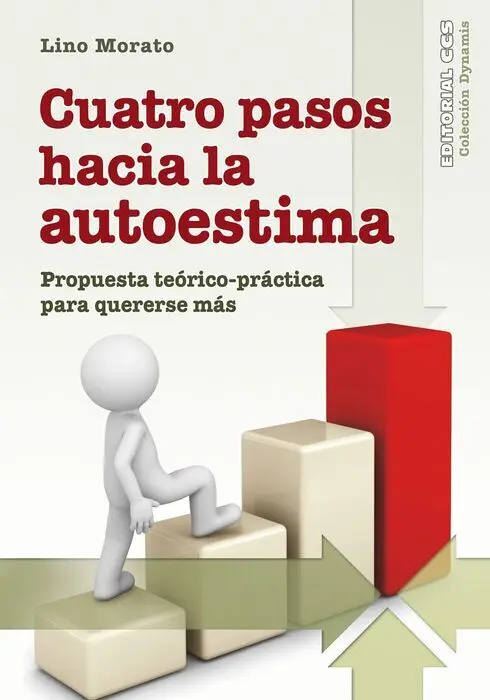 Cuatro Pasos Hacia la Autoestima