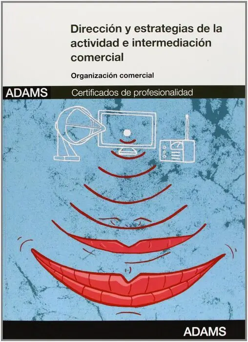 Direccion y Estrategias de la Actividad e Intermediacion Comercial