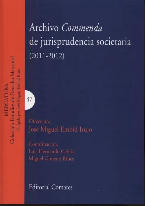Archivo Commenda de Jurisprudencia Societaria, 2011-2012