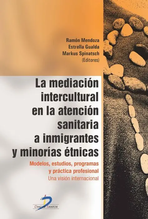 La Mediación Intercultural en la Atencion Sanitaria a Inmigrantes y Minorías Étn