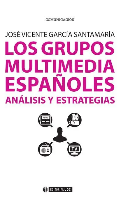 Los Grupos Multimedia Espaã?±Oles
