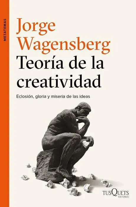 Jorge Wagensberg. Teoria de la Creatividad