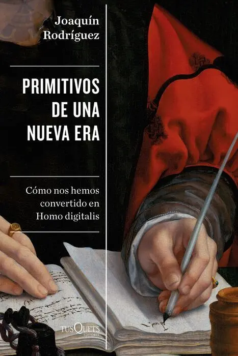 Primitivos de una Nueva Era. Como nos Hemos Convertido en Homo Digitalis