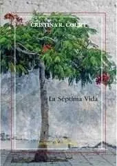 La Sã©Ptima Vida
