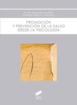 Promocion y Prevencion de la Salud Desde la Psicologia
