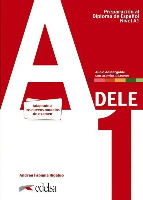 Preparación a Dele A1. Libro del Alumno. Edición 2020