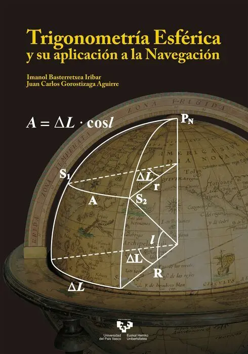 Trigonometría Esférica y Su Aplicación a la Navegación