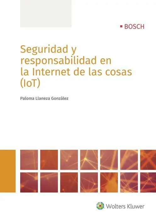 Seguridad y Responsabilidad en la Internet de las Cosas (Iot)