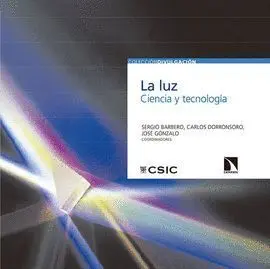 La Luz. Ciencia y Tecnologia