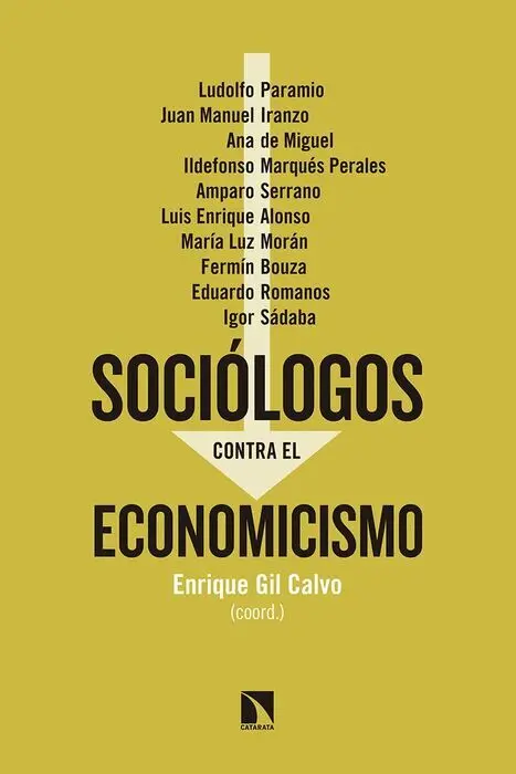 Sociólogos Contra el Economicismo