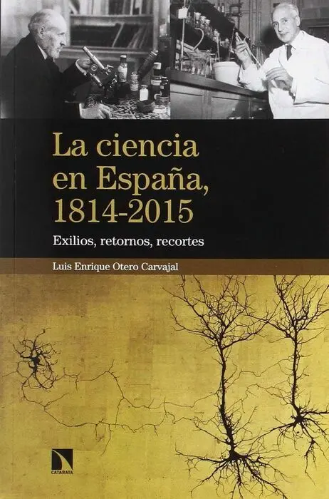 La Ciencia en España, 1814-2015