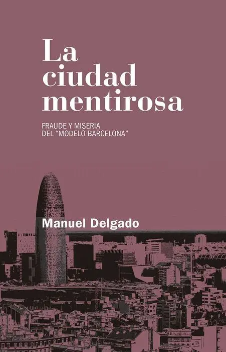 La Ciudad Mentirosa
