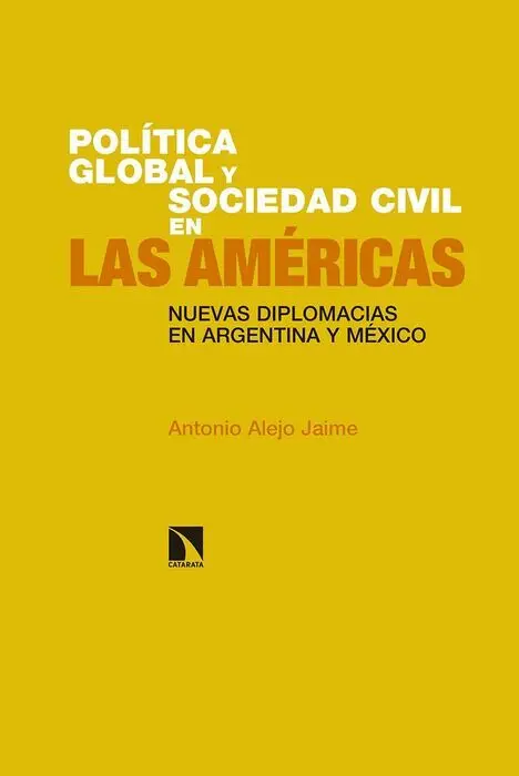 Política Global y Sociedad Civil en las Américas.