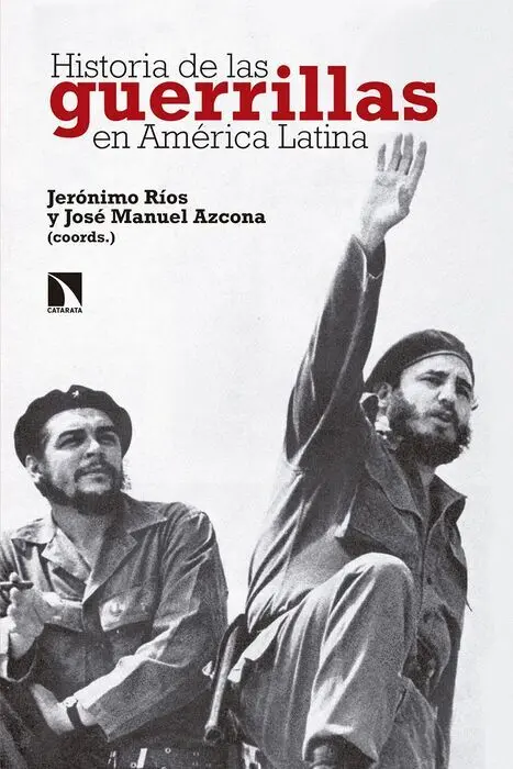 Historia de las Guerrillas en America Latina