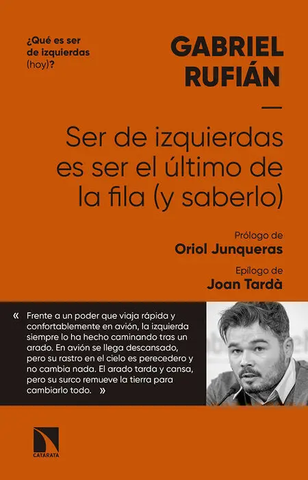 Ser de Izquierdas Es Ser el Último de la Fila (Y Saberlo)