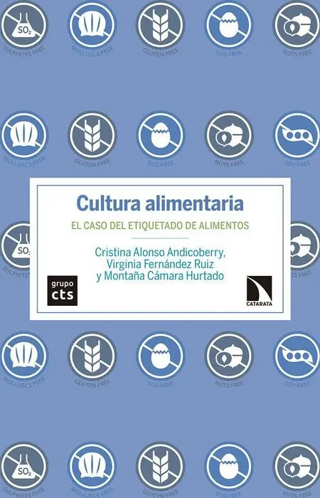 Cultura Alimentaria. El Caso del Etiquetado de Alimentos