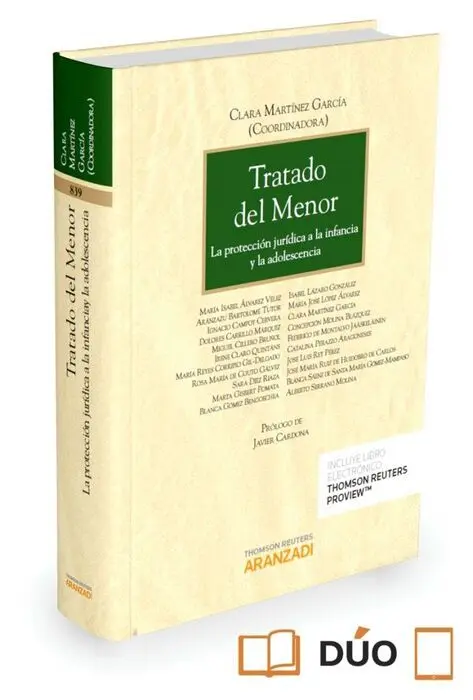 Tratado del Menor. La Proteccion Juridica a la Infancia y la Adolescencia