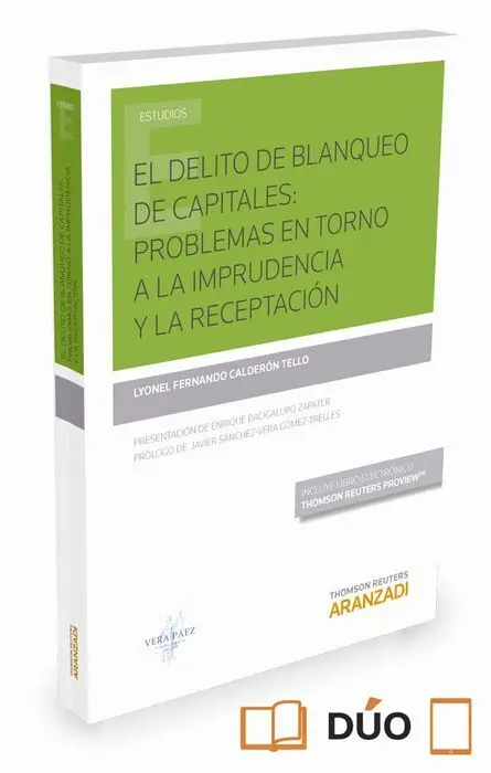 El Delito de Blanqueo de Capitales: Problemas en Torno a la Imprudencia y la Receptacion
